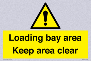 Loading bay area Keep area clear